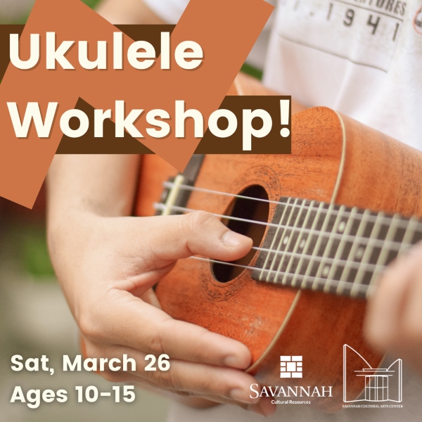 ukulele workshop savannah cultural arts center 